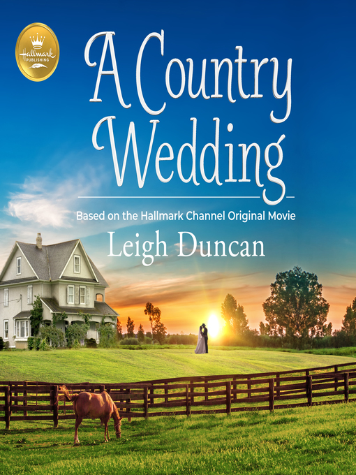 Title details for A Country Wedding by Leigh Duncan - Available